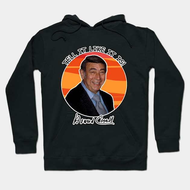 🏈 "Tell It Like It Is!" American Sportscaster Howard Cosell Hoodie by Pixoplanet